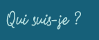 Qui suis-je